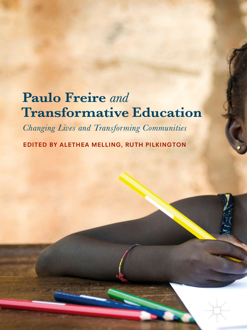 Upplýsingar um Paulo Freire and Transformative Education eftir Alethea Melling - Biðlisti